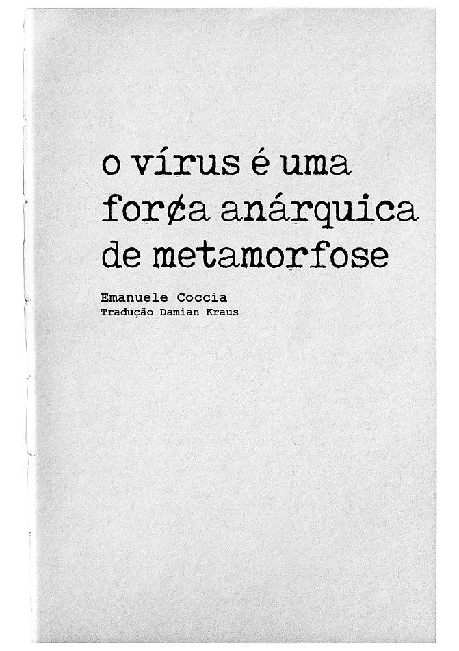 O_virus_eÌ_uma_força_anaÌrquica_de_m