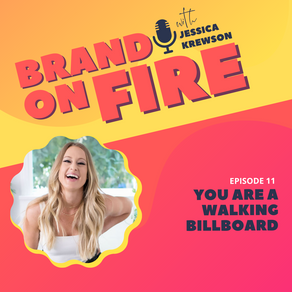 Episode 11: You Are a Walking Billboard