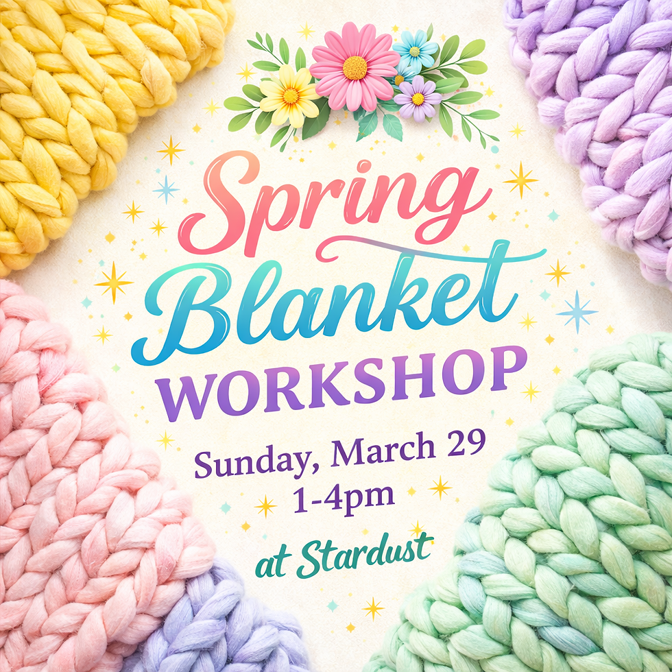 Spring Blanket Workshop