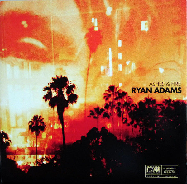 Ryan Adams Ashes & Fire