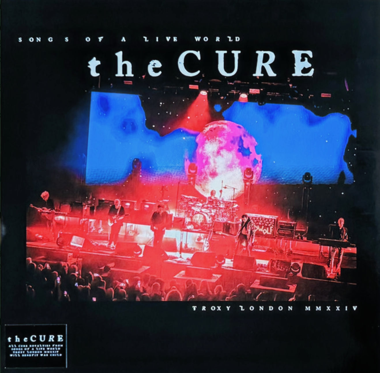 The Cure – Songs Of A Live World: Troxy London MMXXIV