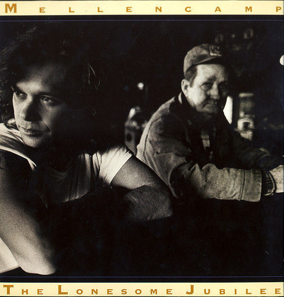 Thumbnail: John Cougar Mellencamp – The Lonesome Jubilee