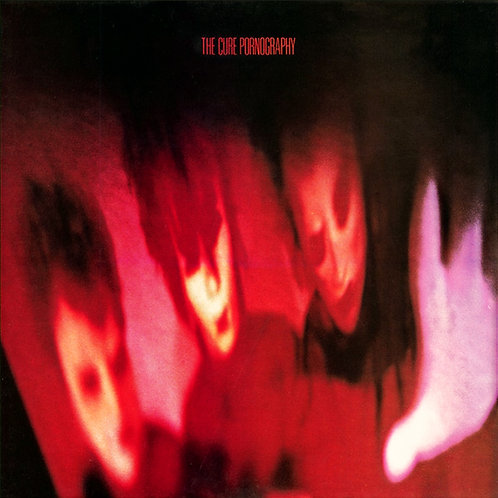 The Cure - Pornography