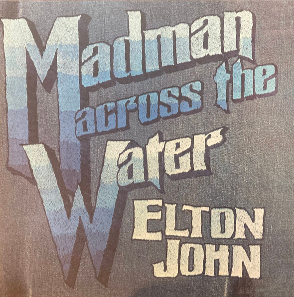 Elton John Madman Across The Water