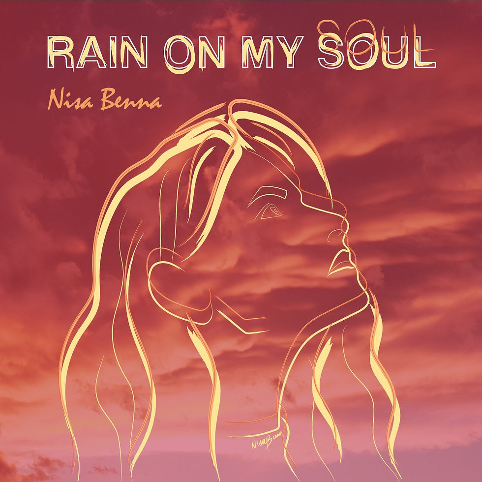 Nisa Benna - Rain On My Soul (Single)