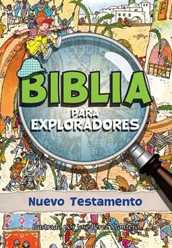 Biblia Para Exploradores Nuevo Testamento
