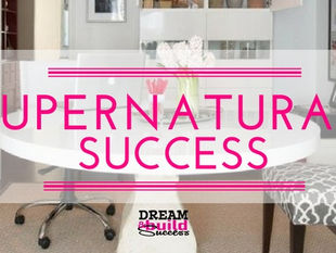 Supernatural Success