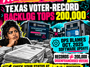 Two Hundred Thousand Records Later, Texas Voters Are Still Expected to Catch the State’s Mistake