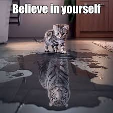 Believe In Yourself
