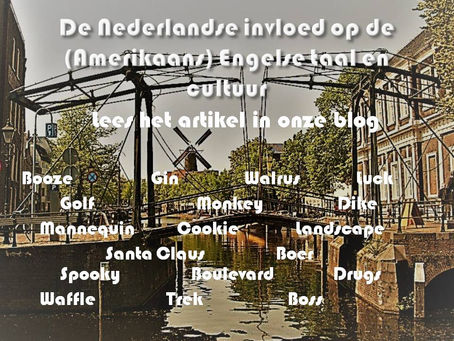 De Nederlandse invloed op de (Amerikaans) Engelse taal en cultuur