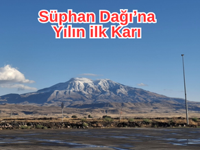 Süphan Dağı’na Yılın ilk Karı Yağdı
