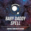 Thumbnail: Baby Daddy Spell