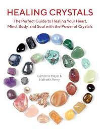 Healing Stones and Crystals