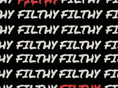 VIDEO FEATURE: FILTHY FILTHY - "RUNNING WITH THE DOGS"