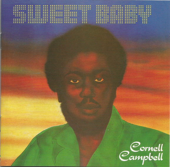 Cornell Campbell - Sweet Baby