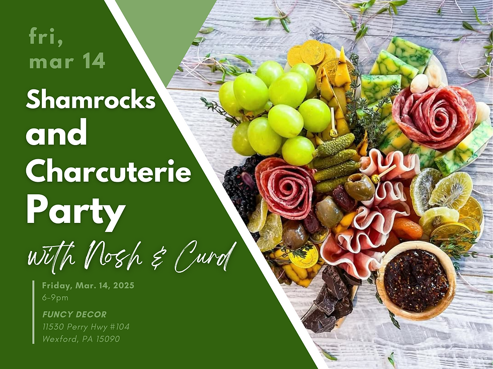 3/14 Shamrocks & Charcuterie