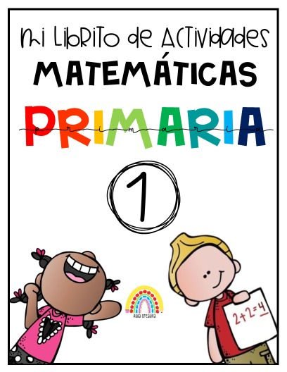 MI LIBRITO DE ACTIVIDADES MATEMÁTICAS 1 PRIMARIA