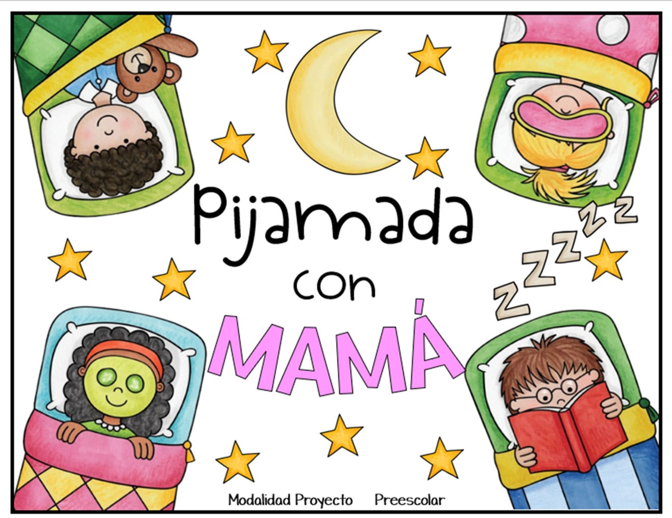 PIJAMADA CON MAMÁ