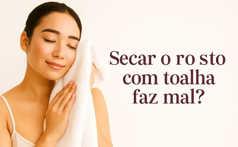 Usar toalha no rosto faz mal?