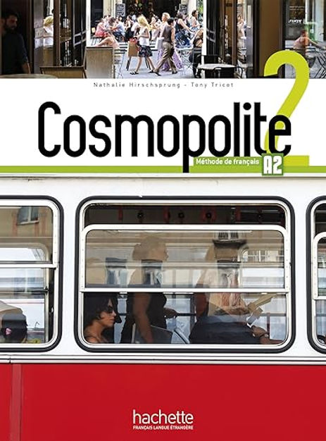 Advanced Beginner 2 Class Cosmopolite 2 (A.2) - Textbook, CD-ROM