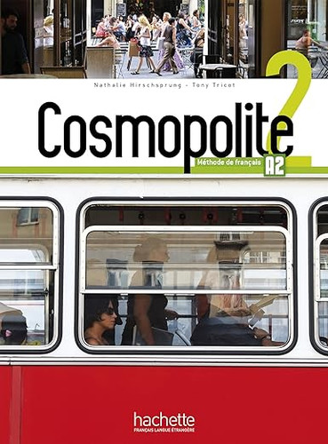 Advanced Beginner 2 Class Cosmopolite 2 (A.2) - Textbook, CD-ROM