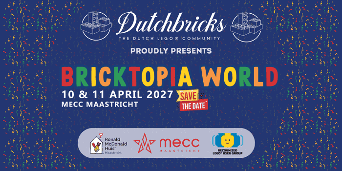 Dutchbricks proudly presents Bricktopia World | 10 & 11 April 2027 | MECC Maastricht | Save the date