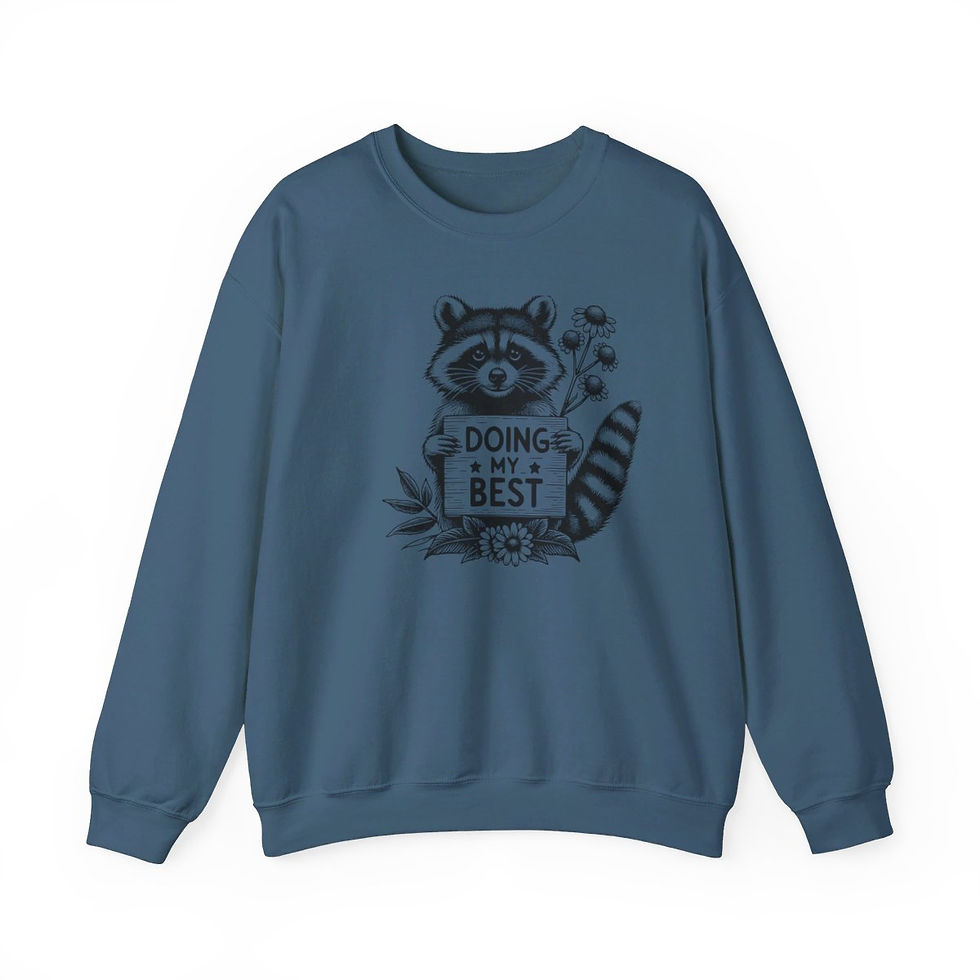 Thumbnail: Handcrafted Limited Edition Doing My Best Raccoon Sweatshirt