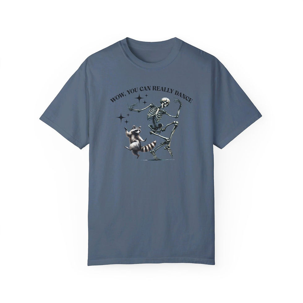 Thumbnail: Wow You Can Really Dance Raccoon Skeleton Halloween Meme Comfort Colors Shirt