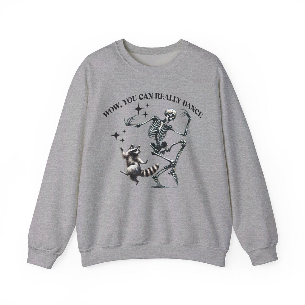 Thumbnail: Wow You Can Really Dance Raccoon Skeleton Sweatshirt