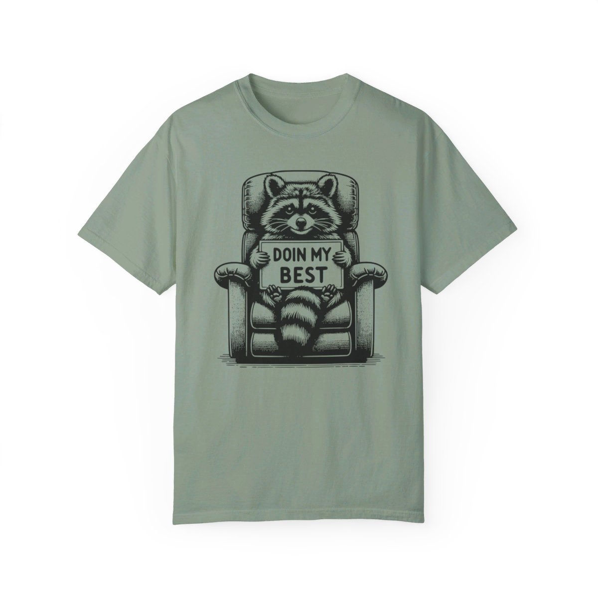 Handcrafted Limited Edition Raccoon Doin My Best Comfort Colors T-shirts