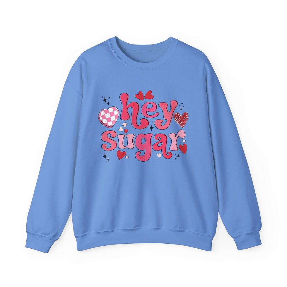 Thumbnail: Hey Sugar Valentine's Day Crew Sweatshirt