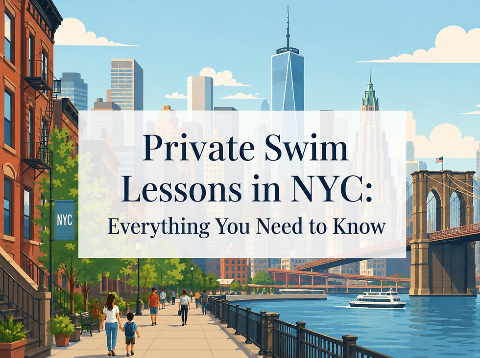 The Complete Guide to Private Swim Lessons in NYC 