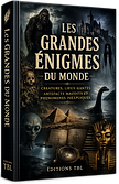 Les grandes énigmes du monde