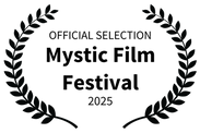 OFFICIAL SELECTION - Mystic Film Festival - 2025.png