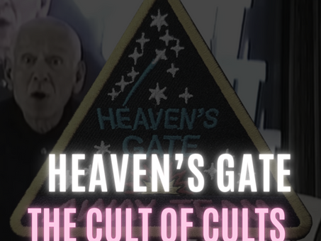 Heaven's Gate - The Cult of Cults