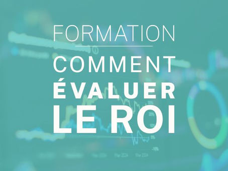 Formation professionnelle : comment évaluer le ROI d'une action de formation