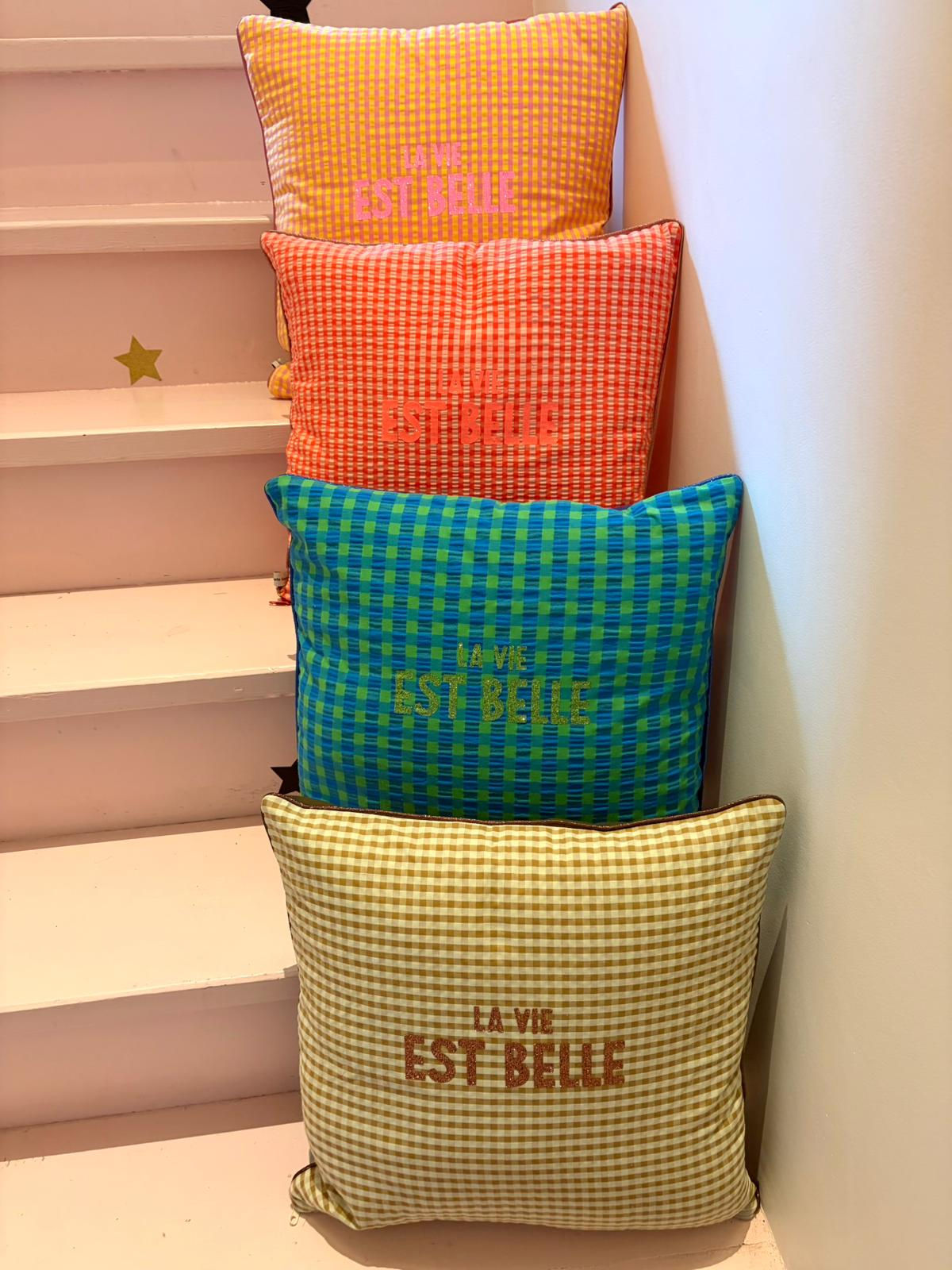 Coussins "La vie est belle"