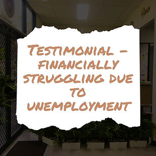 Testimonial financially struggling due to unemployment