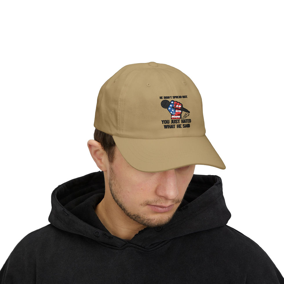Thumbnail: Embroidered Charie Kirk Hat - He Didn't Spread Hate You Just Hated What He Said