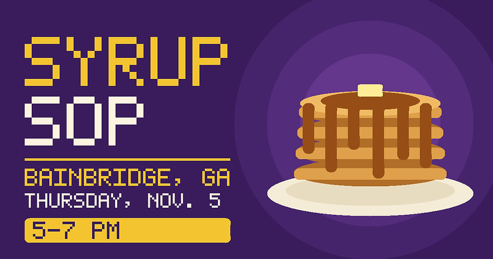 Illustration of a stack of pancakes dripping with syrup on a cream plate against a deep purple background beside the words Syrup Sop, Bainbridge, GA, Thursday, Nov. 5, 5-7 PM