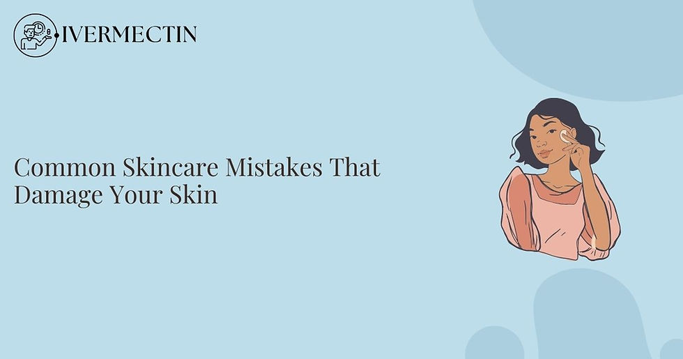"Common Skincare Mistakes That Damage Your Skin" 
