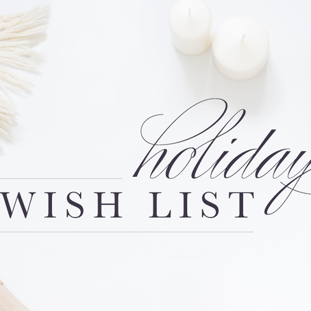 Holiday Planning Tip #1: Creating A Wish list 