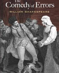 The Comedy of Errors by William Shakespeare