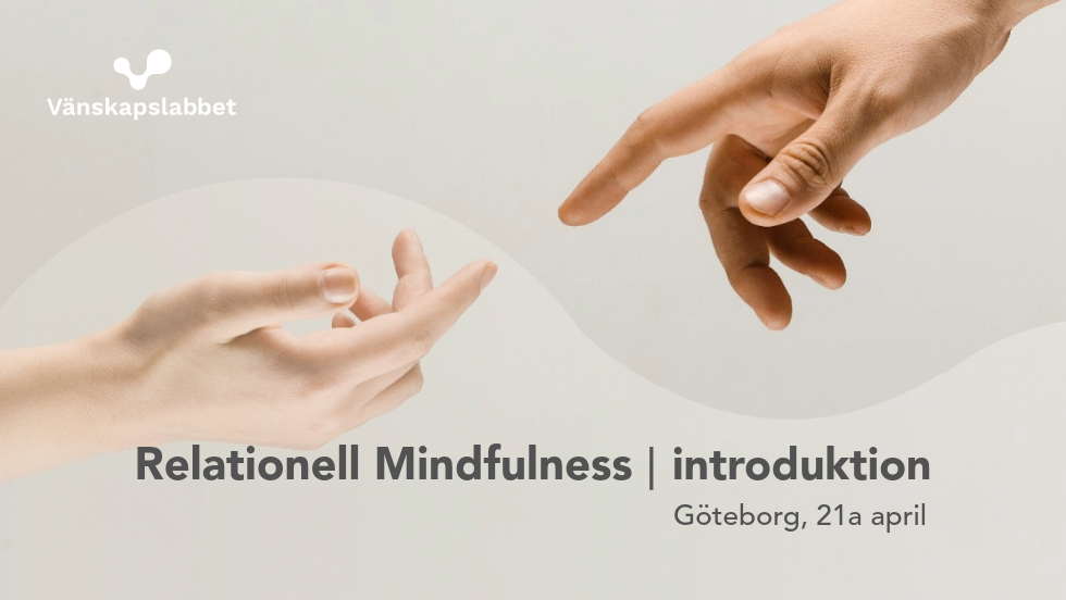 Relationell Mindfulness introduktion, Göteborg