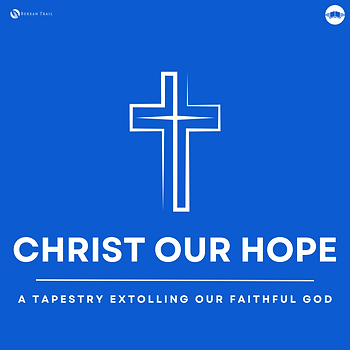 Christ Our Hope.png