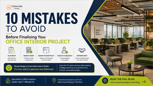 10 Office Interior Design Mistakes to Avoid Before Finalizing Your Project in Hyderabad, Bangalore or Pune