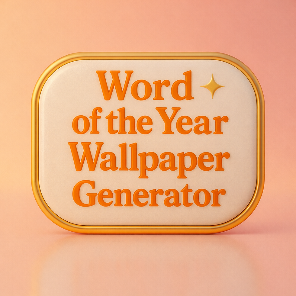Word of the Year Wallpaper Generator badge with warm peach background and rounded gold frame.