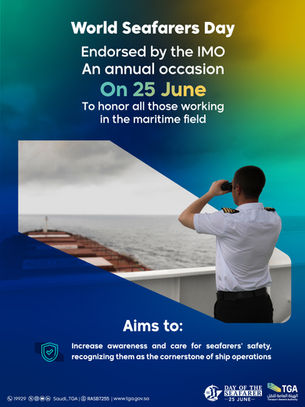 The Kingdom of Saudi Arabia Champions the International Day of The Seafarer