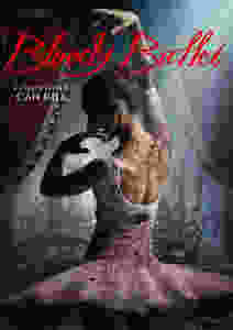 Bloody Ballet Poster