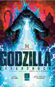 Godzilla Aftershock Prequel Graphic Novel